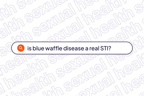 Blue Waffle Disease: Is It Real or Fake?