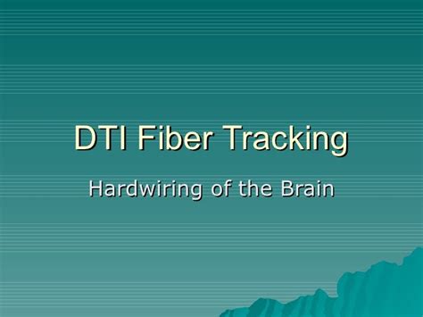 DTI Fiber Tracking