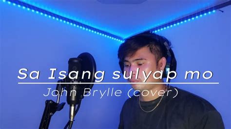 Sa Isang sulyap mo -1:43 (John Brylle cover) - YouTube