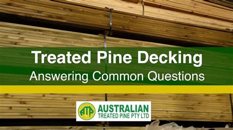 Treated Pine Decking FAQs - Answering Common Questions about Treated Pine Decking - YouTube