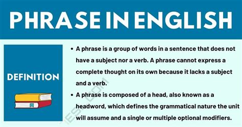 Phrase: Definition, Different Types with Useful Examples • 7ESL