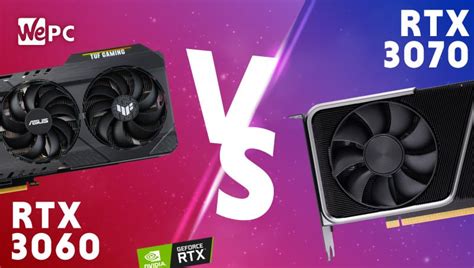 Nvidia RTX 3060 vs 3070 | WePC