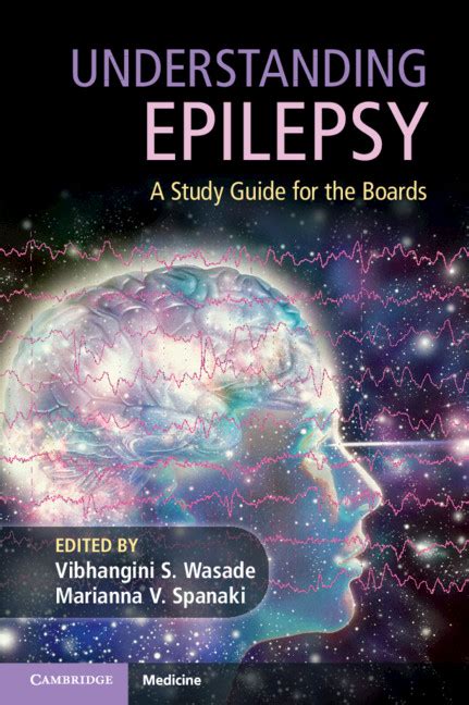 Pathophysiology of Epilepsy (Chapter 1) - Understanding Epilepsy