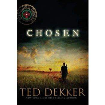 Chosen, Lost Books Series, Book 1, by Ted Dekker, Paperback | Mardel ...