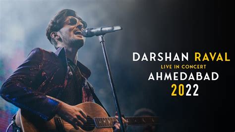 Darshan Raval | Live In Concert | Ahmedabad | 2022 - YouTube