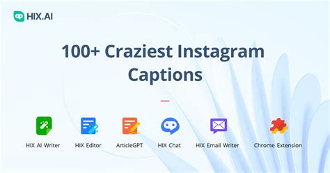 100+ Craziest Instagram Captions + Free AI Caption Generator | HIX.AI