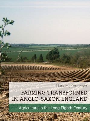 Farming Transformed in Anglo-Saxon England - Oxbow Books