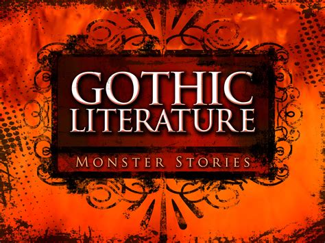 Gothic Literature - eDynamic Learning