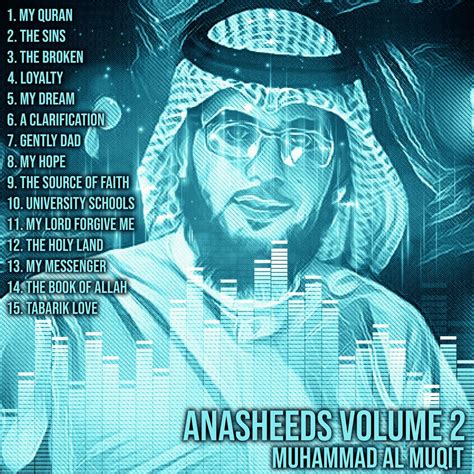 ‎Anasheeds, Vol. 2 - Album by Muhammad Al Muqit - Apple Music