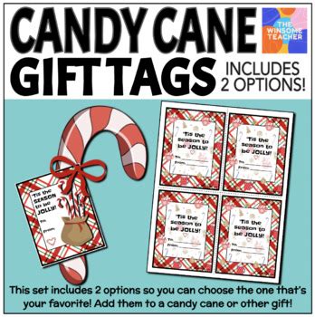 Candy Cane Gift Tags - Winsome Teacher by The Winsome Teacher | TPT