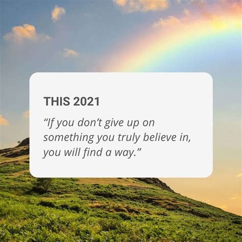 Dont give up on anything this 2021 | Giving up quotes, Happy new year quotes, Quotes about new year