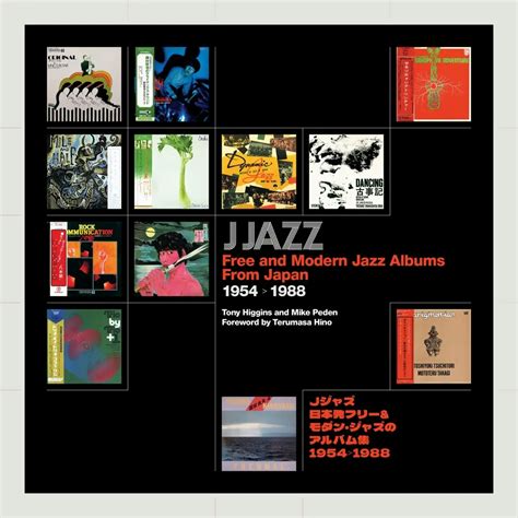 Tony Higgins, Mike Pedan - J Jazz - Free and Modern Jazz Albums From Japan 1954 - 1988 - (CD ...