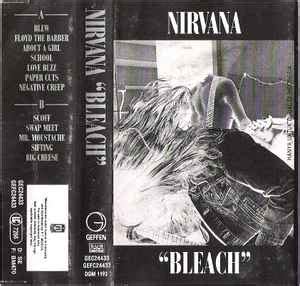 Nirvana – Bleach (Cassette) - Discogs