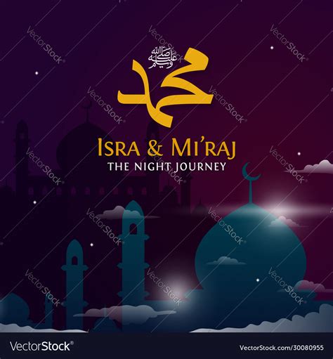 Isra miraj night journey prophet muhammad Vector Image