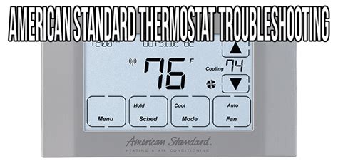 American Standard Thermostat Troubleshooting