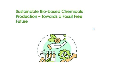 Sustainable Bio-based Chemicals Production – Towards a Fossil Free Future | Interface Online