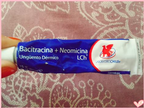 Un corazón contento, hermosea el rostro.: Bacitracina + Neomicina