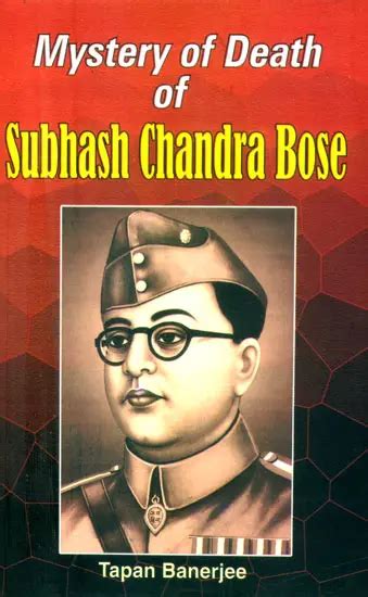 Mystery of Death of Subhash Chandra Bose | Exotic India Art