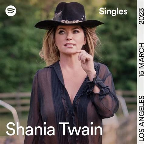 Shania Twain - Spotify Singles Lyrics and Tracklist | Genius