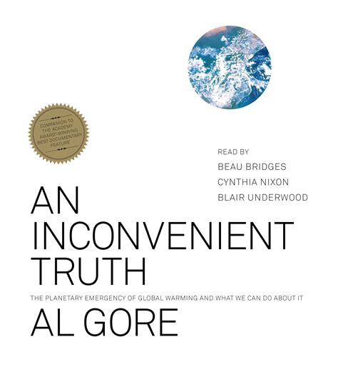 An Inconvenient Truth Audiobook by Al Gore, Beau Bridges, Cynthia Nixon ...