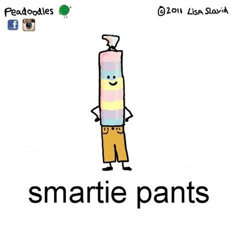 Smartie Pants | Funny food puns, Cute puns, Cheesy puns