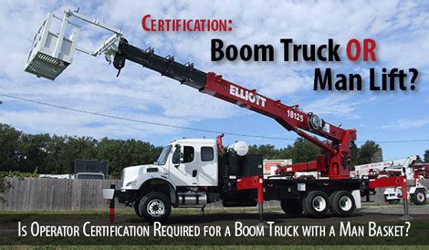 Certification: Boom Truck or Man Lift? - Crane Tech