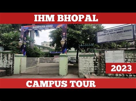 IHM Bhopal Campus Tour 2023 || IHM BHOPAL - YouTube