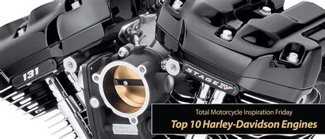 Inspiration Friday: Top 10 Harley-Davidson Engines • Total Motorcycle