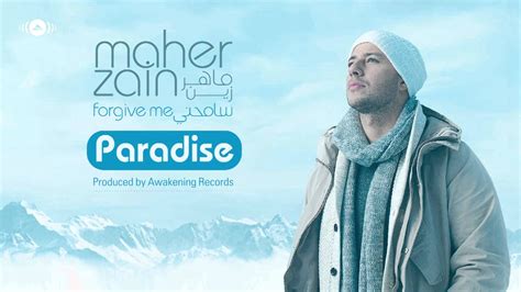 Maher Zain - Paradise | Official Audio | Maher zain, Islamic videos, Islamic nasheed