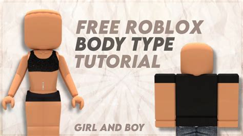 ROBLOX BODY TYPE tutorial for FREE! girl & boy - YouTube