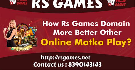 How Rs Games Domain More Better Other Online Matka Play?