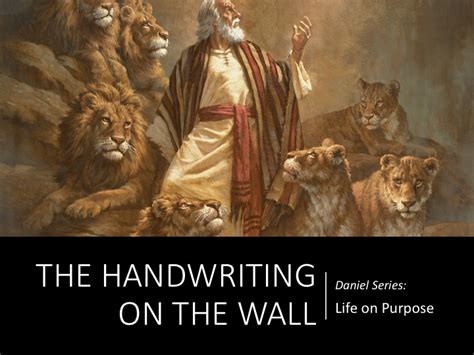 Daniel Series: Life on Purpose - The Handwriting on the Wall | Columbia ...