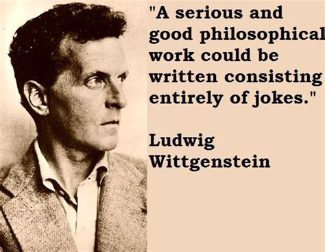 Pin by Dawn on Things for My Wall | Ludwig wittgenstein, Ludwig wittgenstein quotes, Quirky quotes