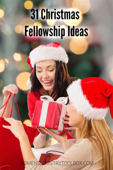 31 Christmas Fellowship Ideas - Women's Ministry Toolbox