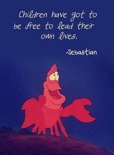 Sebastian (The Little Mermaid) quote | Mermaid quotes, Disney quotes ...