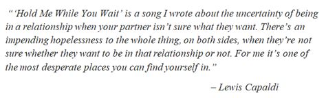 Lewis Capaldi’s “Hold Me While You Wait” Lyrics Meaning - Song Meanings ...