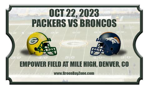 Green Bay Packers vs Denver Broncos Football Tickets | 10/22/23