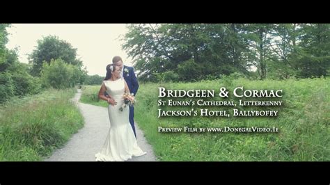 Bridgeen & Cormac - Letterkenny Cathedral & Jackson's - Wedding Films by Jason McGarrigle