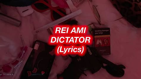 REI AMI || DICTATOR || (Lyrics) - YouTube