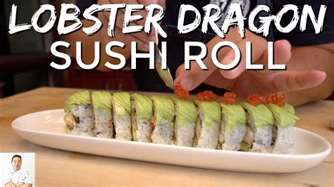 Lobster Tempura Dragon Sushi Roll - YouTube