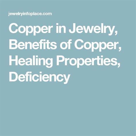 Copper in Jewelry, Benefits of Copper, Healing Properties, Deficiency How To Clean Copper ...