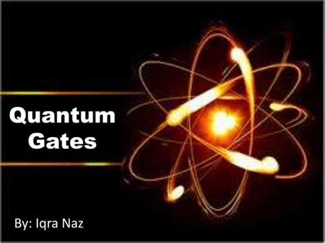 Quantum gates | PPT