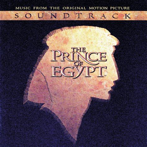 The Prince Of Egypt (Music From The Original Motion Picture Soundtrack)