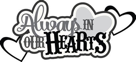 Always In Our Hearts SVG scrapbook cardmaking cute cvg cuts for scrapbooking cut files for ...