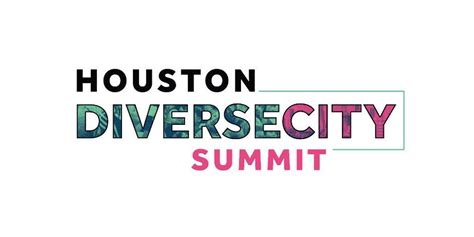 Greater Houston Partnership presents Houston DiverseCity Summit ...