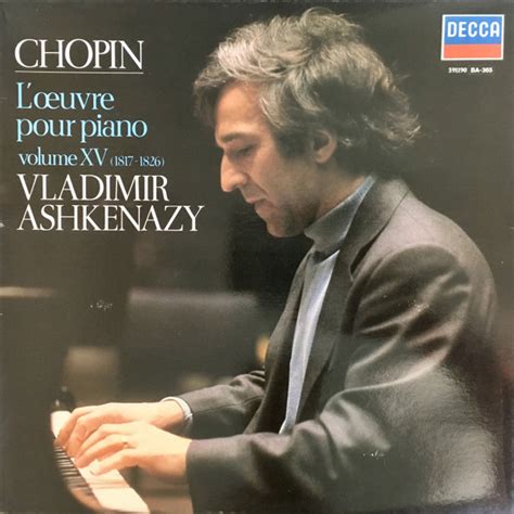 Vladimir Ashkenazy, Frédéric Chopin - Piano Works Vol. XV (1981, Vinyl) | Discogs