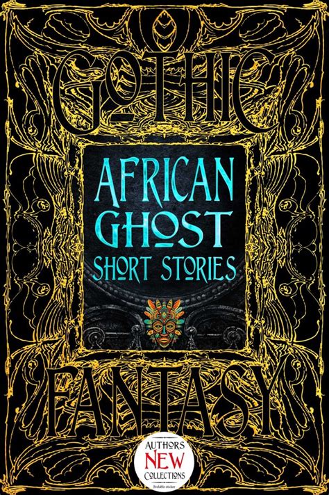 African Ghost Short Stories | Book by Nuzo Onoh, Divine Che Neba ...