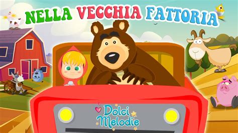 Nella Vecchia Fattoria + 15 minuti di Canzoni per Bambini di Dolci Melodie - YouTube