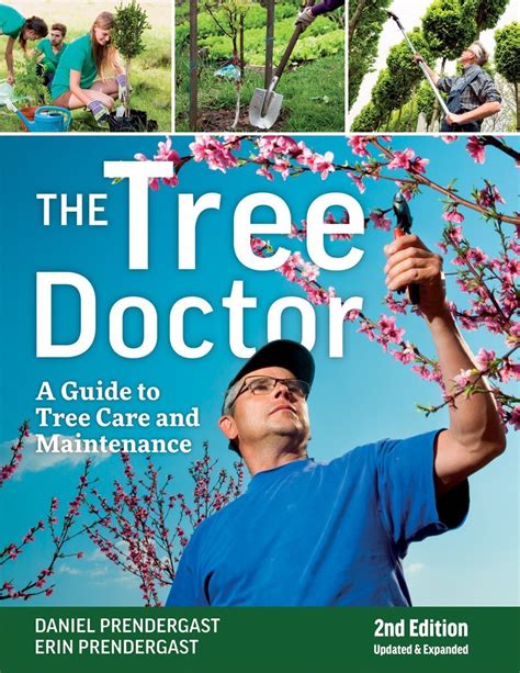 Buy The Tree Doctor: A Guide to Tree Care and Maintenance Online With Canadian Pricing - Urban ...