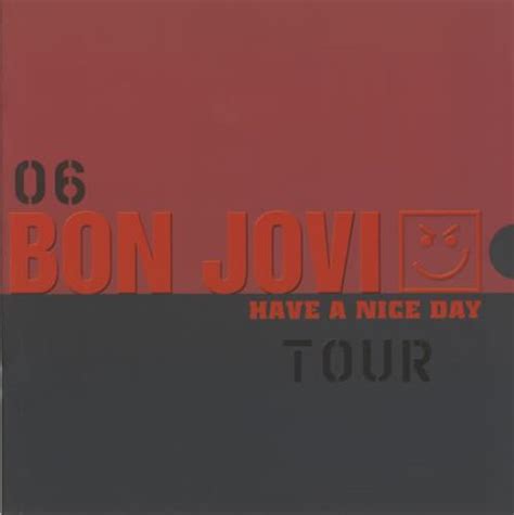 Bon Jovi Have A Nice Day Tour 06 UK Tour Programme TOUR PROGRAMME Have ...